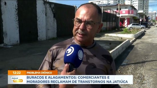 Buracos e alagamentos: Comerciantes e moradores reclamam de transtornos na Jatiúca