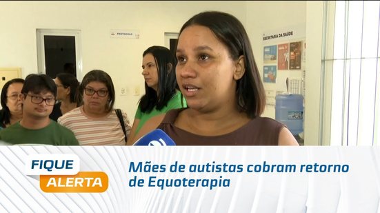 Mães de autistas cobram retorno de Equoterapia