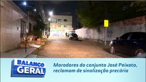 Moradores do conjunto José Peixoto, no Jacintinho, reclamam de sinalização precária