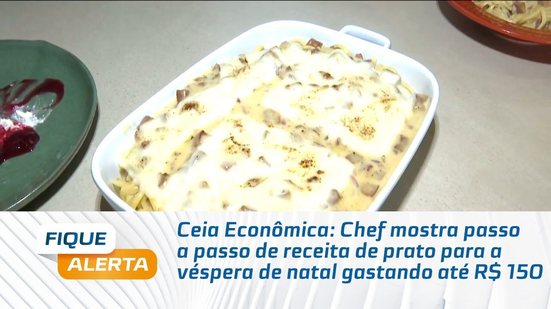 Chef mostra passo a passo de receita de prato para a véspera de natal gastando até R$ 150
