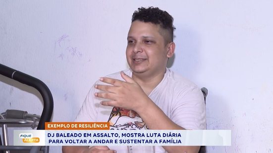 EXEMPLO DE RESILIÊNCIA: DJ baleado em assalto mostra luta para voltar a andar e sustentar a família