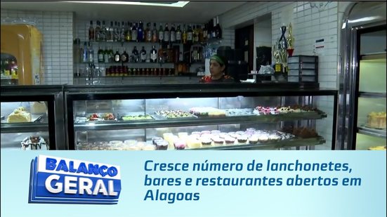 Cresce número de lanchonetes, bares e restaurantes abertos em Alagoas