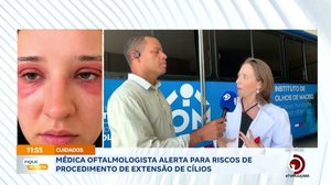 Médica oftalmologista alerta para riscos de procedimento de extensão de cílios