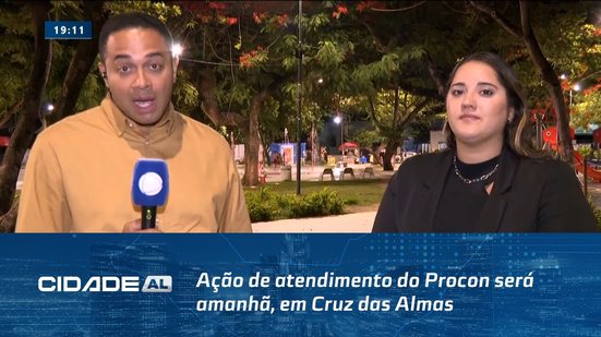 Ação de atendimento do Procon será amanhã, em Cruz das Almas