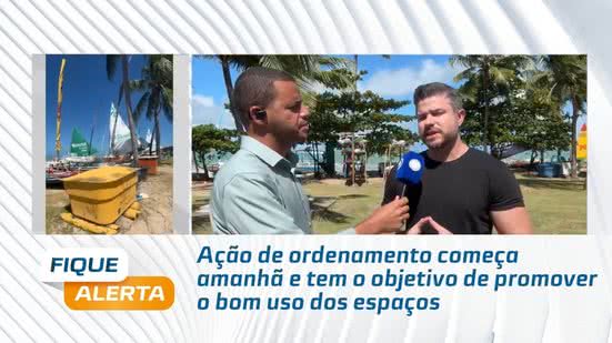 Ação de ordenamento começa amanhã e tem o objetivo de promover o bom uso dos espaços