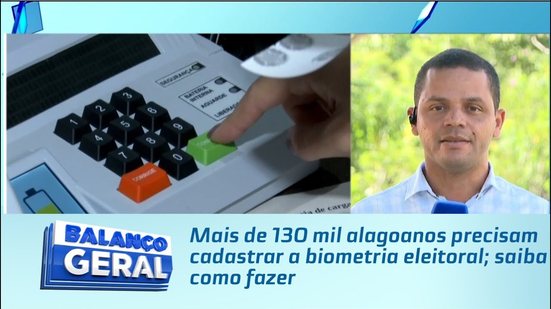 Mais de 130 mil alagoanos precisam cadastrar a biometria eleitoral; saiba como fazer