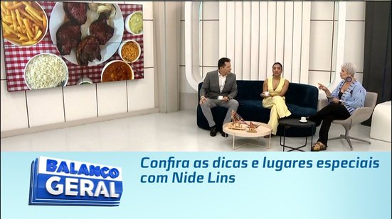 Confira as dicas e lugares especiais com Nide Lins
