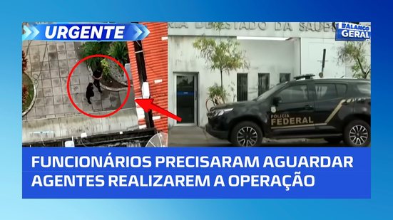 PF faz operação na Secretaria de Saúde de Alagoas