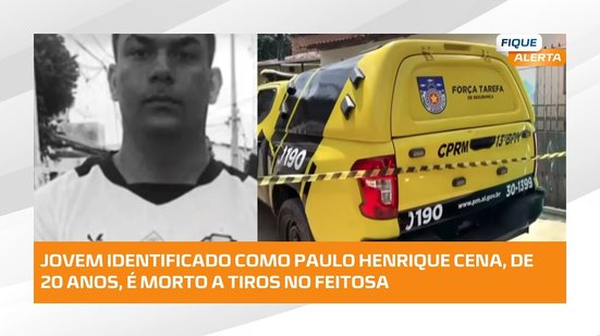 Jovem identificado como Paulo Henrique Cena é morto a tiros próximo à sua casa no Feitosa