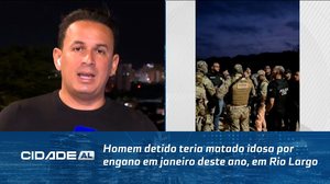 Suspeito preso: Homem detido teria matado idosa por engano em janeiro deste ano, em Rio Largo