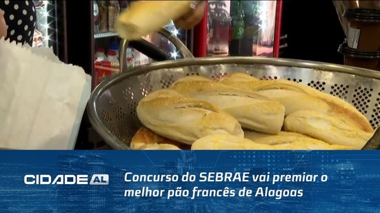 Concurso do SEBRAE vai premiar o melhor pão francês de Alagoas; saiba como participar