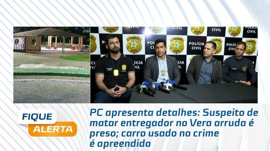 Suspeito de matar entregador no Vera arruda é preso; carro usado no crime é apreendido
