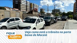 Veja como está o trânsito na parte baixa de Maceió