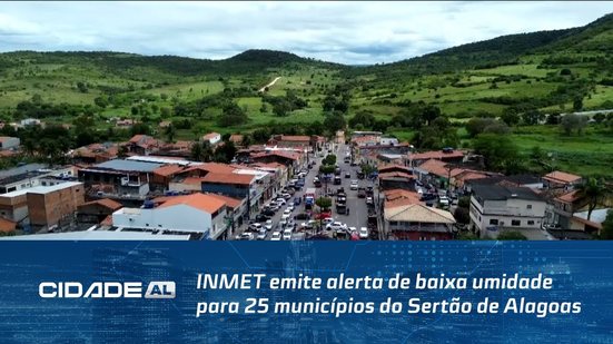 INMET emite alerta de baixa umidade para 25 municípios do Sertão de Alagoas