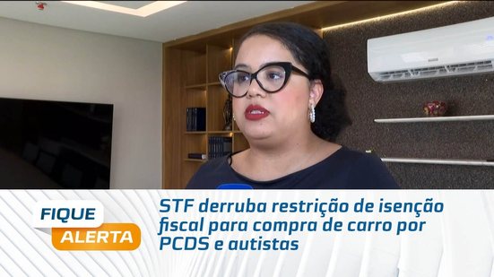 STF derruba restrição de isenção fiscal para compra de carro por PCDS e autistas