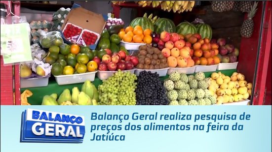 Balanço Geral realiza pesquisa de preços dos alimentos na feira da Jatiúca