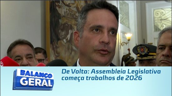 De Volta: Assembleia Legislativa começa trabalhos de 2026
