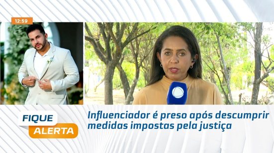 Influenciador é preso após descumprir medidas impostas pela justiça