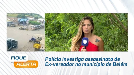 Polícia investiga assassinato de Ex-vereador no município de Belém
