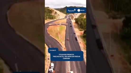 🛣️Falta pouco! Primeiro trecho da AL-102 Norte será entregue ainda em setembro #CidadeAL