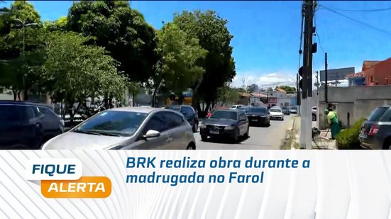 BRK realiza obra durante a madrugada no Farol