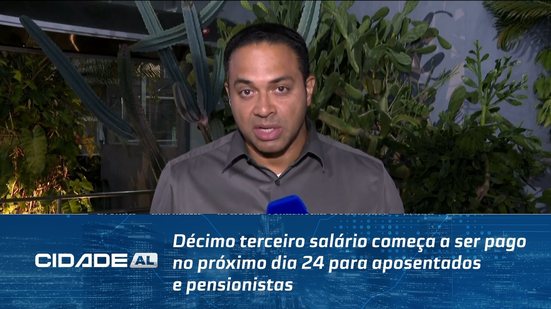 Décimo terceiro salário começa a ser pago no próximo dia 24 para aposentados e pensionistas
