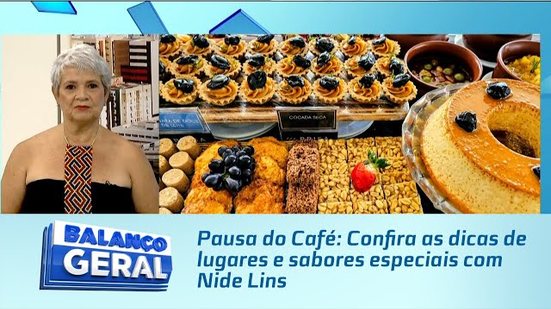 Pausa do Café: Confira as dicas de lugares e sabores especiais com Nide Lins