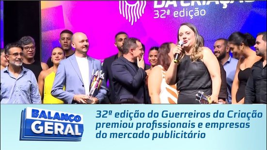 32ª edição do Guerreiros da Criação premiou profissionais e empresas do mercado publicitário