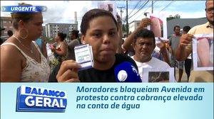 Moradores bloqueiam Avenida em protesto contra cobrança elevada na conta de água