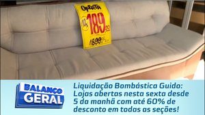 Lojas abertas nesta sexta desde 5 da manhã com até 60% de desconto em todas as seções!