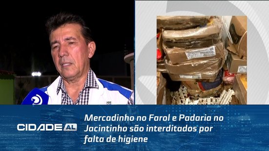 Mercadinho no Farol e Padaria no Jacintinho são interditados por falta de higiene