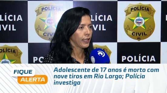 Adolescente de 17 anos é morto com nove tiros em Rio Largo; Polícia investiga