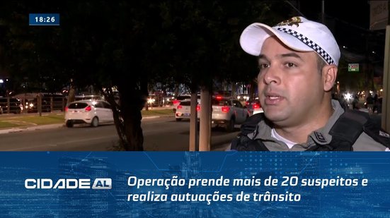 Força Total: Operação prende mais de 20 suspeitos e realiza autuações de trânsito