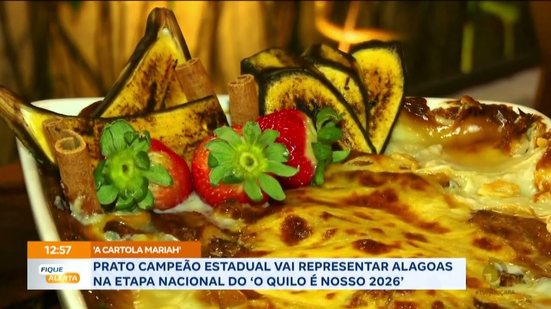 Prato campeão estadual vai representar alagoas na etapa nacional do 'O quilo é nosso 2026'