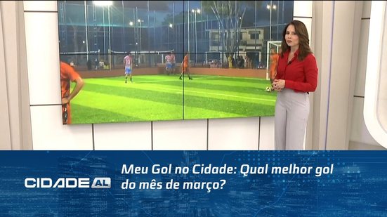 Meu Gol no Cidade: Qual melhor gol do mês de março?