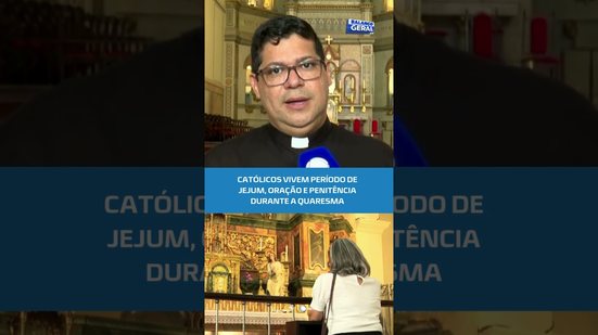 Quaresma: católicos vivem 40 dias de penitência, jejum e oração antes da Páscoa #BalançoGeralAL