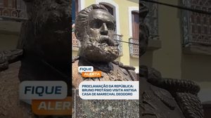 Proclamação da república: Bruno Protásio visita antiga casa de marechal deodoro #FiqueAlerta