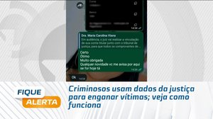 Criminosos usam dados da justiça para enganar vítimas; veja como funciona