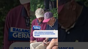 DESTAQUE DO DIA: INSS — conheça as mudanças nas regras da aposentadoria