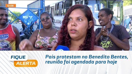 Pais protestam no Benedito Bentes, reunião foi agendada para hoje