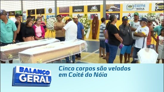 Cinco corpos são velados em Coité do Nóia