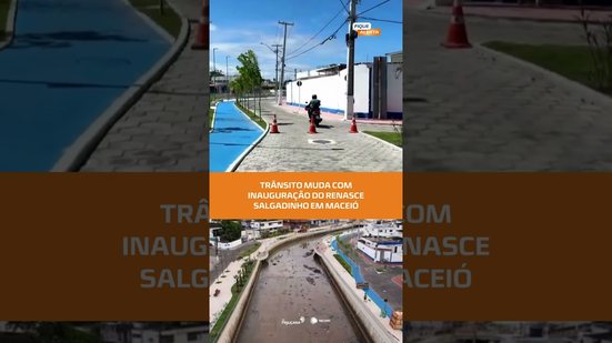 Novo cenário: trânsito sofre alterações com inauguração no Salgadinho, confira no #FiqueAlerta