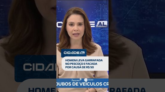 🗞️ DESTAQUES DO DIA: homem leva garrafada no pescoço e facada por causa de R$ 50 #CidadeAL