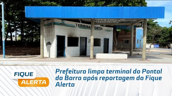 Prefeitura limpa terminal do Pontal da Barra após reportagem do Fique Alerta