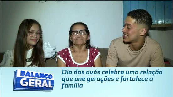 Dia dos avós celebra uma relação que une gerações e fortalece a família