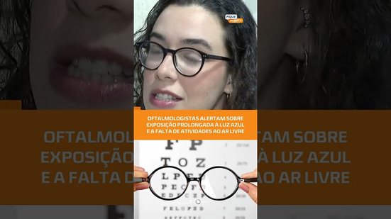 Casos de miopia devem crescer 54% até 2030! Excesso de telas é o grande vilão! #FiqueAlerta