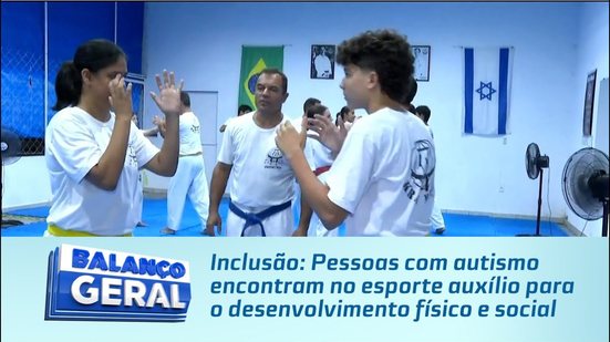 Inclusão: Pessoas com autismo encontram no esporte auxílio para o desenvolvimento físico e social