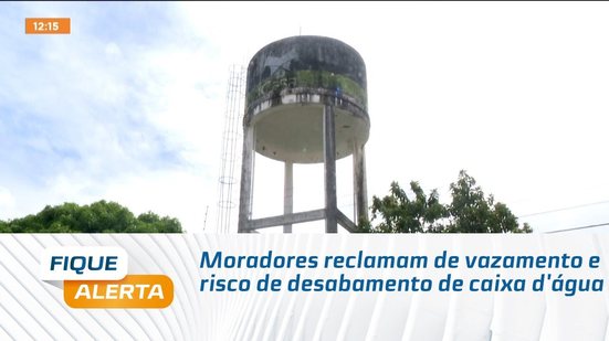 Moradores reclamam de vazamento e risco de desabamento de caixa d'água