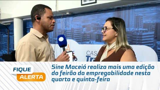 Sine Maceió realiza mais uma edição do feirão da empregabilidade nesta quarta e quinta-feira