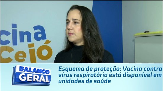 Esquema de proteção: Vacina contra vírus respiratório está disponível em unidades de saúde